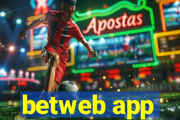 betweb app